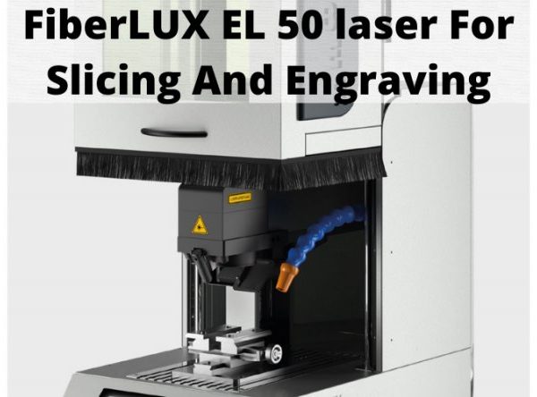 FiberLUX EL 50 laser For Slicing And Engraving