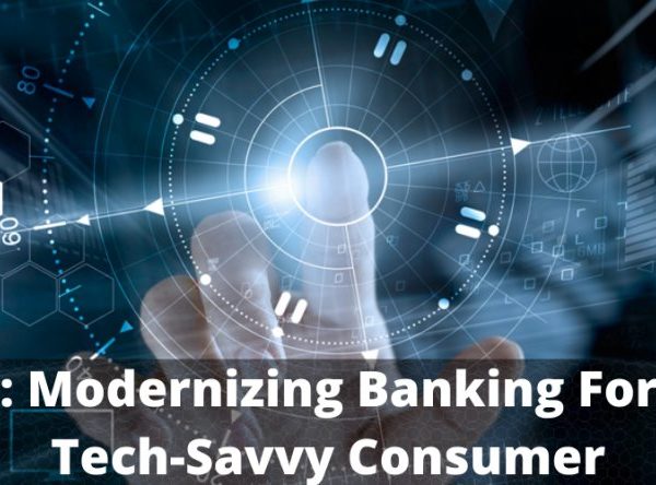 ONE: Modernizing Banking For The Tech-Savvy Consumer